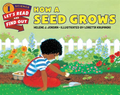 How a Seed Grows (Let's-Read-and-Find-Out Science 1): Jordan, Helene J ...