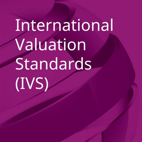 IVS General Standards Improvement Project - International Valuation ... 