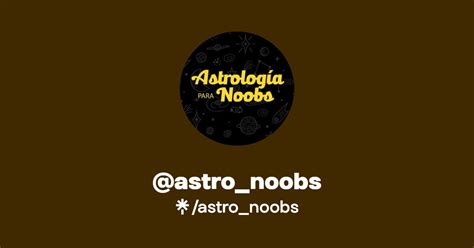 Astro Noobs Instagram Facebook Linktree