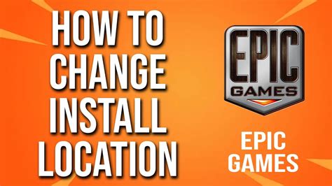 How To Change Install Location Epic Games Tutorial YouTube