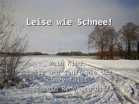 PPT Elke Aaldering Leise Wie Schnee Mein Kind Leise Und Sanft Wie