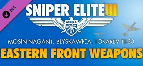 Купить Sniper Elite 3 Eastern Front Weapons Pack