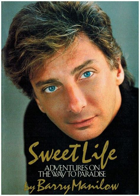 Pin By Debbie Becerra On Barry Manilow Barry Manilow Sweet Life