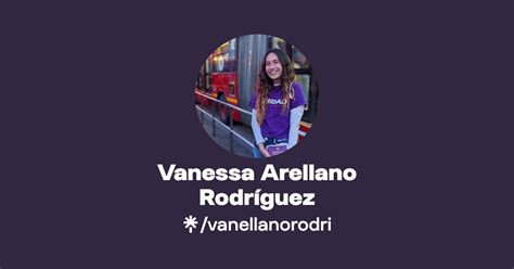 Vanessa Arellano Rodríguez Twitter Instagram Tiktok Linktree