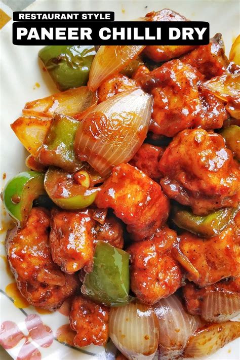 Chilli Paneer Recipe Paneer Chilli Dry Restaurant Style Chilli