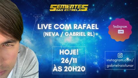 Live Rafael Neva Gabriel RL Hoje Sementes Das Estrelas