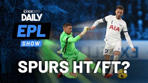 Tottenham Vs Chelsea Betting Preview Will Maddison Score Vs Chelsea