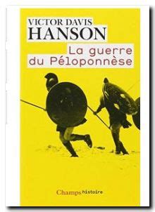 La Guerre Du P Loponn Se Victor Davis Hanson