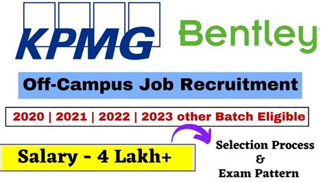 KPMG Bentley System Off Campus Drive 2023 2022 2021 2020 Batch