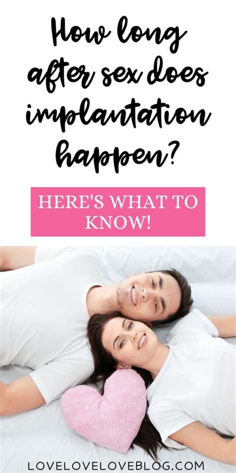 Getting Pregnant How Long After Sex Does Implantation Happen The Mom Love Blog
