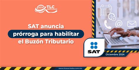 SAT anuncia prórroga para habilitar el Buzón Tributario TLC Asociados