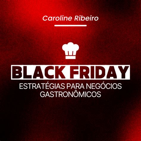 Masterclass Black Friday Lucrativa Caroline Da Silva Hotmart