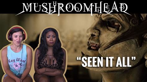 Mushroomhead Seen It All Reaction Youtube