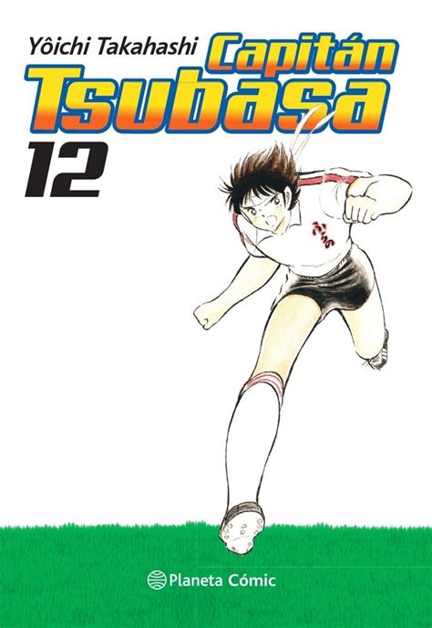 Capitan Tsubasa Nº12 12 De 21 Rustica Takahashi Yoichi Akira