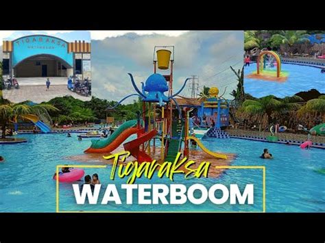 Waterboom Tigaraksa Inspirasi Liburan Hemat Bersama Keluarga Di