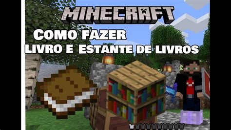 Como Fazer Livro E Estante De Livro Minecraft Tuto Rapido