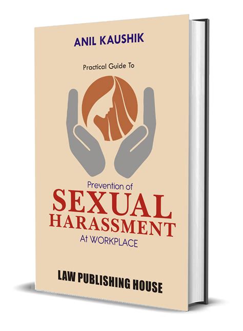 Guide To Prevention Of Sexual Harassment At Workplace Hard Bound