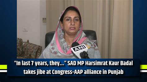 “in Last 7 Years They” Sad Mp Harsimrat Kaur Badal Takes Jibe At