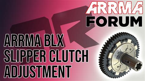 How To Set Your Arrma X S Or S Blx Slipper Clutch Youtube