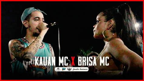 Kauan Mc X Brisa Mc Primeira Fase Batalha Sem Nome Youtube