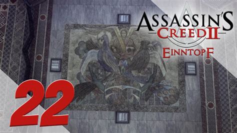 Assassin S Creed 2 Let S Play Teil 22 Grab Von Amunet Youtube