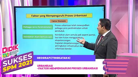 Sukses SPM 2022 Klip Geografi Tingkatan 4 Urbanisasi Faktor