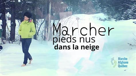 Marcher Pieds Nus Dans La Neige YouTube