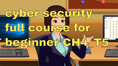 Cyber Security Full Course For Beginner Ch T Youtube