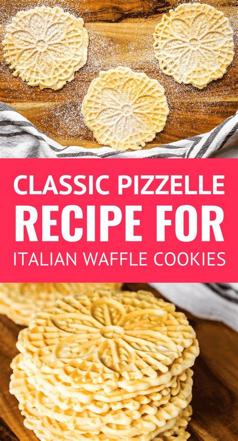 Easy Classic Pizzelle Recipe For Italian Waffle Cookies These Light