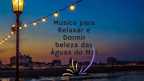 Musica Para Relaxar E Dormir Mais R Pido Em Minutos M Sica Para