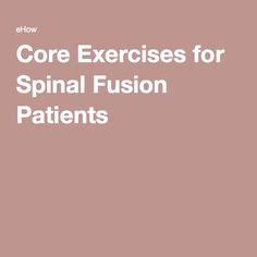 39 Post- Spinal fusion exercises ideas | spinal fusion, spinal, spinal fusion surgery