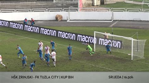 Rtv Hb H K Zrinjski Fk Tuzla City Kup Bih Youtube