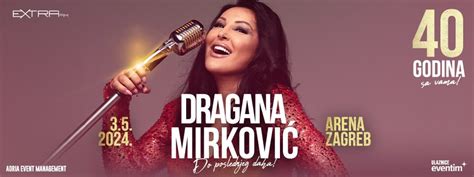 Tickets for Dragana Mirković, Zagreb ~ ARENA ZAGREB