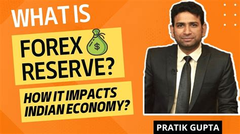 What Is Forex Reserve Of India How Rbi Manages Foreign Exchange