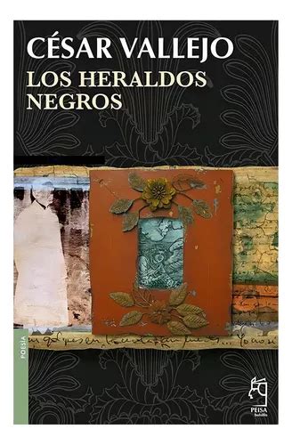 Los Heraldos Negros Cesar Vallejo Peisa Mercadolibre