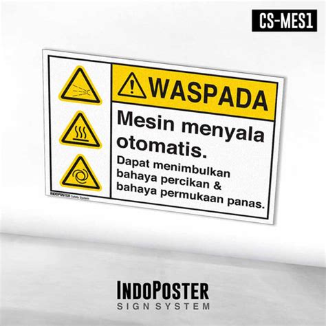 Jual Stiker Safety Sign K3 Mesin Molding Menyala Otomatis Bahaya Percikan S Kab Bandung