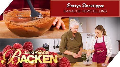 So Stellt Man Eine Ganache Her Bettys Backtipps Das Gro E Backen