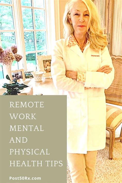 Remote Work Mental and Physical Health Tips - Post 50 RX 