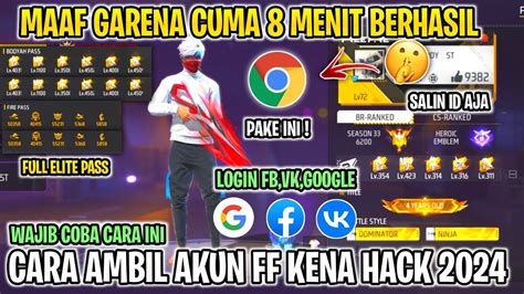 Pembuktian Cara Hack Akun Ff Sultan Cara Mengembalikan Akun Ff