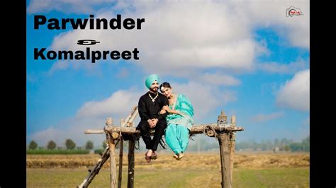 Parwinder Singh 💞 Komalpreet Kaur 🎥 By Singh Lab Pehowa Mob