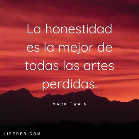 Total Imagen Frases Sobre La Honestidad Y Honradez Abzlocal Mx