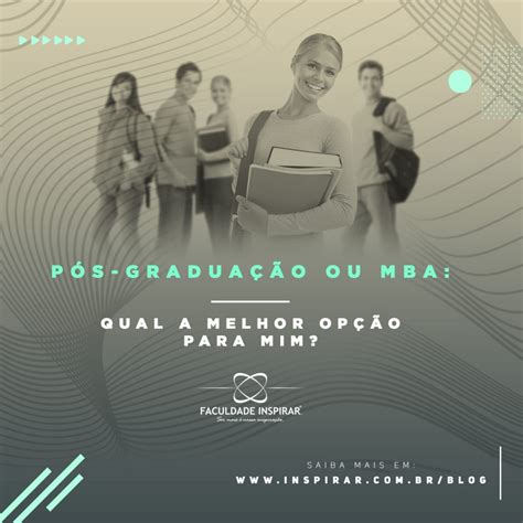 P S Gradua O Ou Mba Qual A Melhor Op O Para Mim