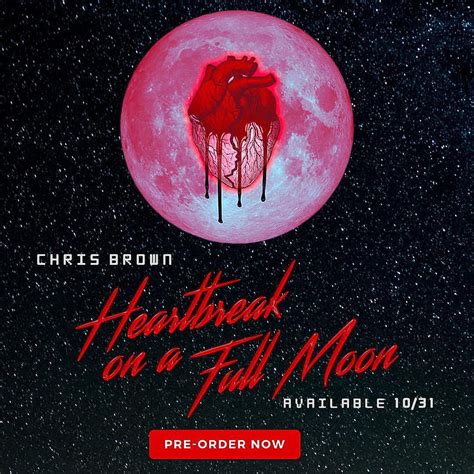 Chris Brown Heartbreak Heartbreak On A Full Moon Hd Phone Wallpaper Pxfuel