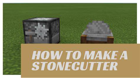 How To Make A Stonecutter Minecraft Survival 2021