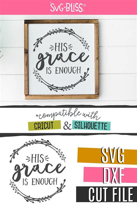 His Grace Is Enough Svg Cutting File Christian Bible Verse Etsy India