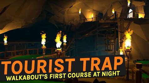 Tourist Trap First Walkabout Mini Golf Course Night Tour Quest