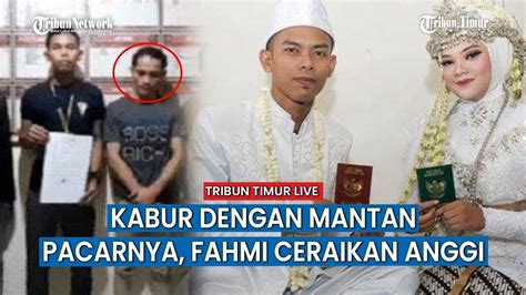 Dikira Hilang Ternyata Kabur Bareng Mantan Fahmi Akhirnya Ceraikan