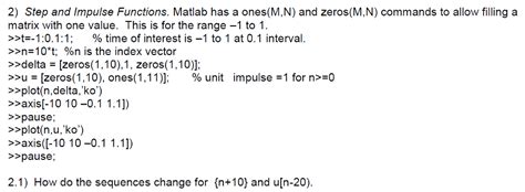 Solved Step And Impulse Functions Matlab Has A Ones M N Chegg