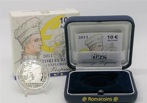 10 Euro Italia 2011 Amerigo Vespucci Proof Fondo Specchio Romacoi