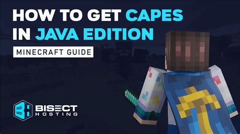 How To Get Capes In Minecraft Java Edition BisectHosting Blog